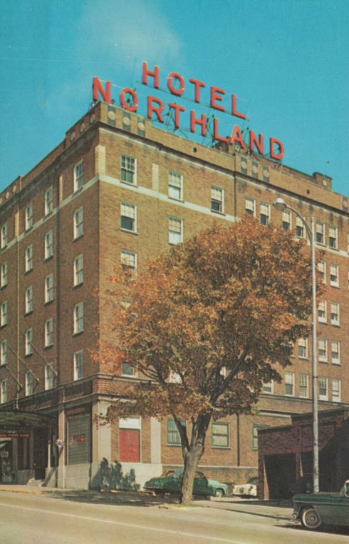 Hotel Northland - Old Postcard (newer photo)